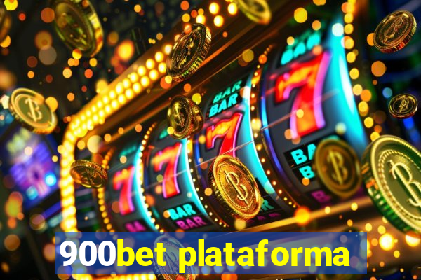 900bet plataforma